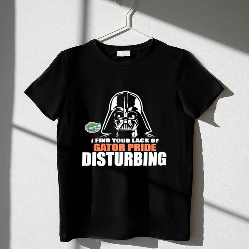Florida Gators Darth Vader I Find Your Lack Of Gtor Pride Disturbing 1 T Shirt.jpg
