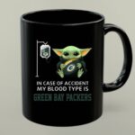 Green Bay Packers Baby Yoda In Case Of Accident My Blood Type Is 1 mug.jpg