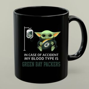 Green Bay Packers Baby Yoda In Case Of Accident My Blood Type Is 1 mug.jpg