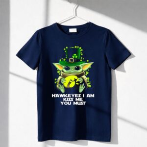 Hawkeyes I Am Kiss Me You Must Baby Yoda St Patrick's Day Shirt