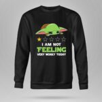 I Am Not Feeling Very Worky Today Baby Yoda Star Rating 8 Sweatshirt.jpg