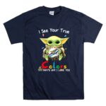 I See Your True Colors Miami Dolphins Baby Yoda 9 T Shirt.jpg