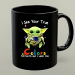 I See Your True Colors New England Patriots Baby Yoda Puzzle Mug 1.jpg