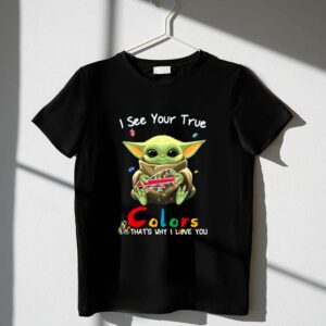 I See Your True Colors Thats Why I Love You Buffalo Bills Baby Yoda 1 T Shirt.jpg