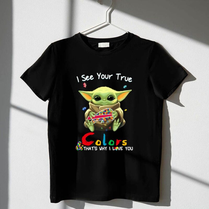 I See Your True Colors Thats Why I Love You Buffalo Bills Baby Yoda 1 T Shirt.jpg