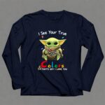 I See Your True Colors Thats Why I Love You Denver Broncos Puzzle Baby Yoda 9 Long Sleeves.jpg