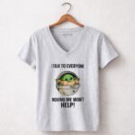 I Talk to Everyone Moving Me Wont Help Baby Yoda Grogu in Hover Cradle 7 Womens V Neck.jpg