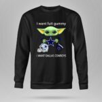 I-Want-Fuit-Gummy-I-Want-Dallas-Cowboys-Baby-Yoda-Football-8-Sweatshirt
