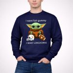 I Want Fuit Gummy I Want Longhorns Baby Yoda Football Helmet 3 Sweatshirt 1.jpg
