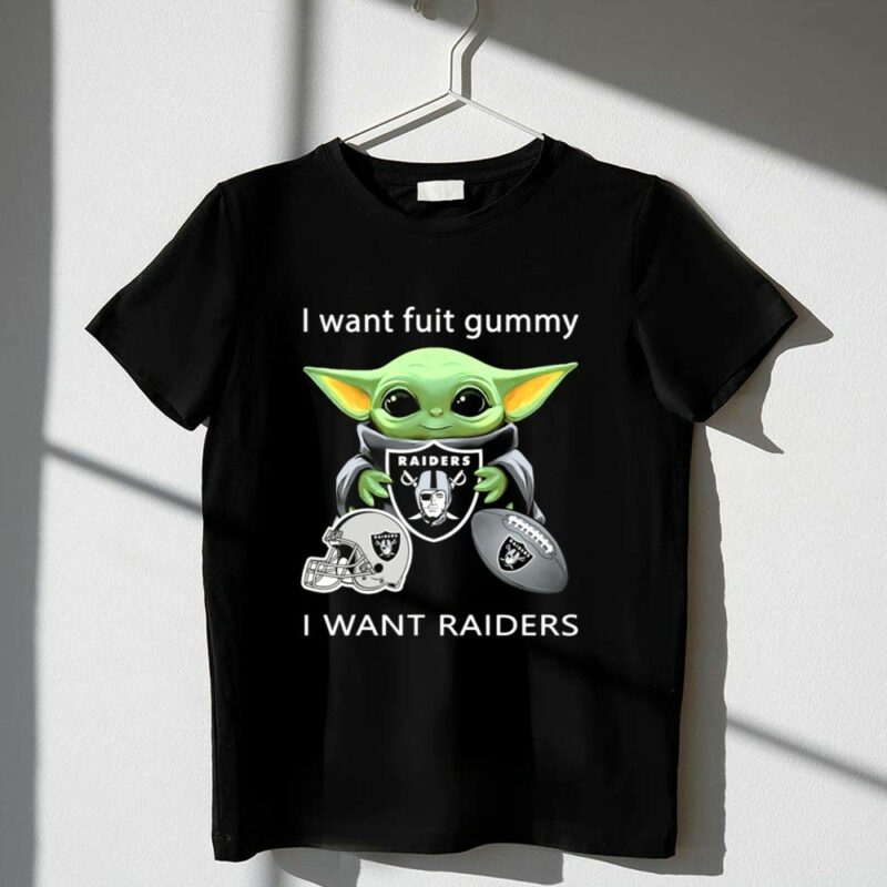 I Want Fuit Gummy Raiders Baby Yoda Football 1 T Shirt