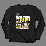 If Star Wars Or The Tigers Are On The TV You Are Not Allowed To Talk To Me Yoda 4 Long Sleeves.jpg
