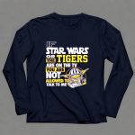 If Star Wars Or The Tigers Are On The TV You Are Not Allowed To Talk To Me Yoda 9 Long Sleeves.jpg
