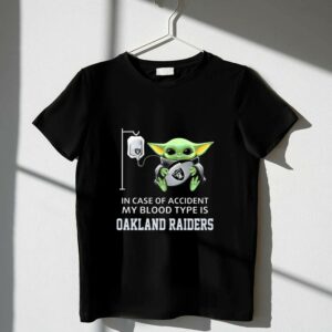 In Case Of Accident My Blood Type Is Oakland Raiders Baby Yoda Grogu Shirt