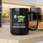 In Case Of Accident My Blood Type Is Oakland Raiders Baby Yoda Grogu 2 mug.jpg