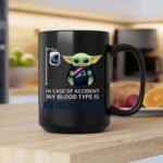 In Case of Accident My Blood Type Is New England Patriots Baby Yoda Mug 2.jpg