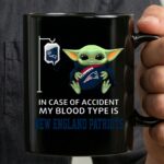In Case of Accident My Blood Type Is New England Patriots Baby Yoda Mug 3.jpg