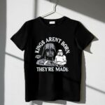 Kings Arent Born Theyre Made Darth Vader and Stormtroopers 1 T Shirt.jpg