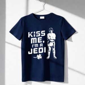 Kiss Me Im A Jedi St Patrick's Day Shirt