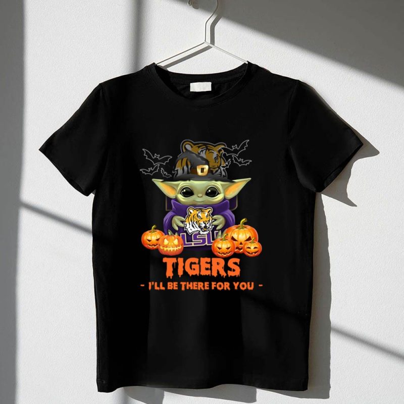 LSU Tigers Halloween Baby Yoda Ill Be There for You 1 T Shirt.jpg