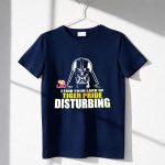 LSU Tigers Star Wars Darth Vader I FInd Your Lack Of Tiger Pride Disturbing 6 T Shirt.jpg