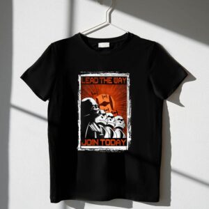 Lead20The20Way20Join20Today20Darth20Vader20Stormtroopers20Star20Wars 1 T Shirt.jpg