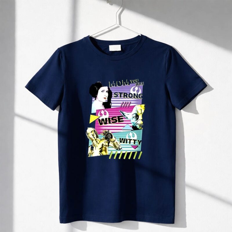 Leia Mom You Are Strong Panel Trio 1 T Shirt