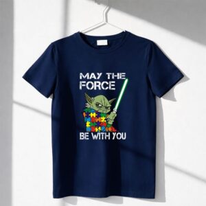 May The Force Be With You Autism Awareness Star Wars Shirt