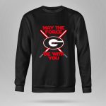 May The Force Be With You Georgia Bulldogs 8 Sweatshirt.jpg