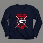 May The Force Be With You Georgia Bulldogs 9 Long Sleeves.jpg
