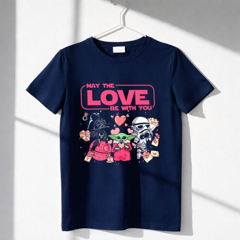 May the love be with you Valentines Darth Vader Death Star The Mandalorian Storm Trooper 1 T Shirt