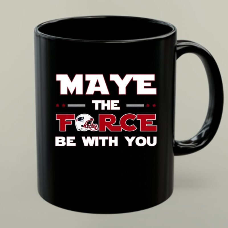 Maye The Force Be With You Drake Maye Patriots Mug 1.jpg