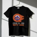 New York Mets Come To The Mets Side 1 T Shirt.jpg