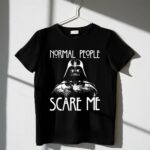 Normal20People20Scare20Me20Darth20Vader20Star20Wars20Halloween 1 T Shirt.jpg