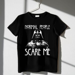 Normal20People20Scare20Me20Darth20Vader20Star20Wars20Halloween 1 T Shirt.jpg