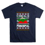 O Come All Ye Forceful Christmas Santa Hat Yoda Star Wars Ugly 9 T Shirt.jpg