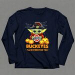 Ohio State Buckeyes Baby Yoda Halloween Ill Be There For You 9 Long Sleeves.jpg
