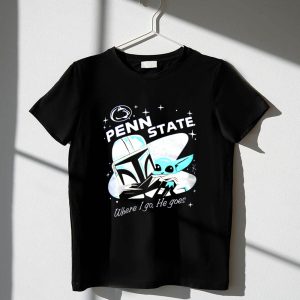 Penn State Nittany Lions Mandalorian Where I Go He Goes 1 T Shirt.jpg