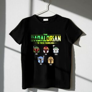 Personalized The Dadalorian To These Foundlings 1 T Shirt.jpg