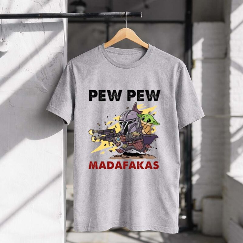 Pew Pew Madafakas Mandalorian Baby Yoda Gun Firing Scene 1 T Shirt.jpg