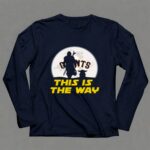 San Francisco Giants Star Wars Yoda And Mandalorian This Is The Way 9 Long Sleeves.jpg
