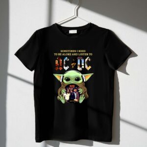 Sometimes I Need To Be Alone And Listen To Ac/Dc Baby Yoda Headphones Rock Music Shirt