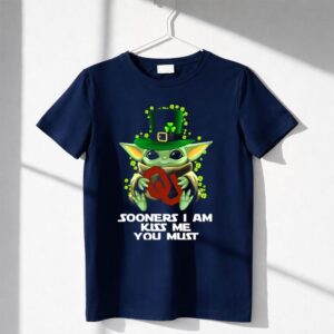 Sooners I Am Kiss Me You Must Baby Yoda St Patrick's Day Oklahoma Shirt