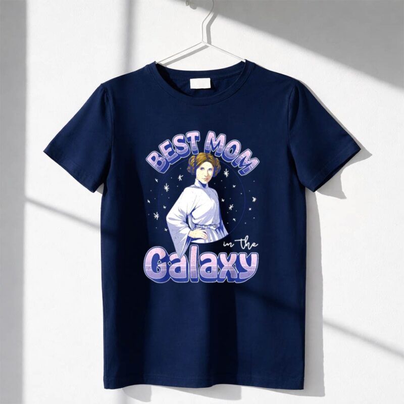 Star Wars Best Mom In The Galaxy Princess Leia 1 T Shirt