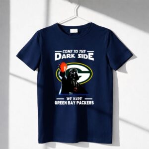 Star Wars Come To The Dark Side We Have Green Bay Packers Shirt