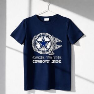 Star Wars Dallas Cowboys Come To The Cowboys Side Shirt