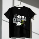 Star Wars San Antonio Spurs The Force Is Strong With Us 1 T Shirt.jpg Star Wars San Antonio Spurs The Force Is Strong With Us 1 T Shirt.jpg