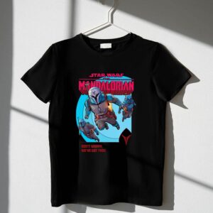 Star Wars The Mandalorian Bounty Hunters Dont Worry Weve Got This 1 T Shirt.jpg