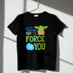 Star Wars The Mandalorian Grogu May The Force Be with You 1 T Shirt.jpg