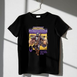 Star Wars The Mandalorian Mando This Is More Than I Signed Up For 1 T Shirt.jpg