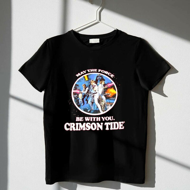 Star Wars University Alabama Force Be with You Crimson Tide 1 T Shirt.jpg